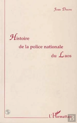 Bertrand.pt - Histoire De La Police Nationale Du Laos