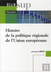 Histoire De La Politique Régionale De L'Union Européenne