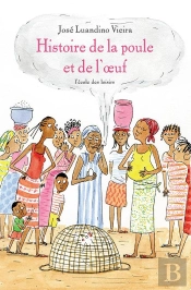Histoire De La Poule Et De L'Oeuf