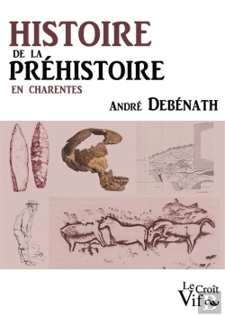 Bertrand.pt - Histoire De La Prehistoire En Charentes