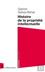 Histoire De La Propriété Intellectuelle