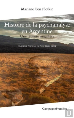 Bertrand.pt - Histoire De La Psychanalyse En Argentine