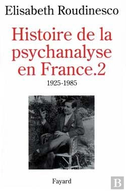 Bertrand.pt - Histoire De La Psychanalyse En France