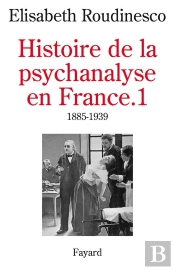 Histoire De La Psychanalyse En France T.1 (Broche)