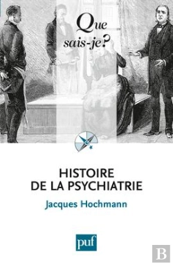 Bertrand.pt - Histoire De La Psychiatrie (2e Edition)