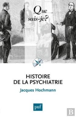 Bertrand.pt - Histoire De La Psychiatrie (3e Édition)