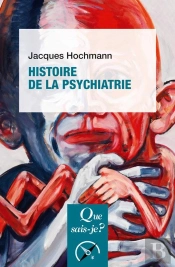 Histoire De La Psychiatrie
