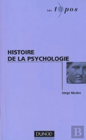 Histoire De La Psychologie ; Edition 2001
