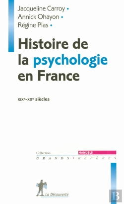 Bertrand.pt - Histoire De La Psychologie En France, Xixe-Xxe Siècles