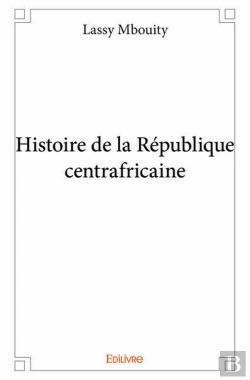 Bertrand.pt - Histoire De La République Centrafricaine