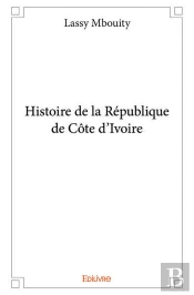 Histoire De La Republique De Cote D'Ivoire