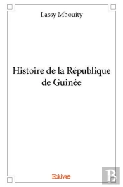 Histoire De La Republique De Guinee