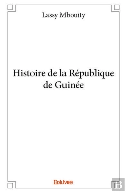 Bertrand.pt - Histoire De La Republique De Guinee