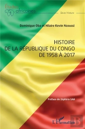 Histoire De La République Du Congo De 1958 À 2017
