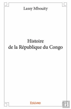 Bertrand.pt - Histoire De La République Du Congo
