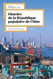 Histoire De La République Populaire De Chine : De Mao Zedong À Xi Jinping (2e Édition)