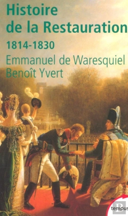 Bertrand.pt - Histoire De La Restauration ; 1814-1830