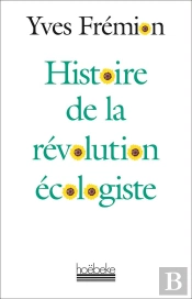 Histoire De La Révolution Écologiste