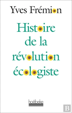 Bertrand.pt - Histoire De La Révolution Écologiste