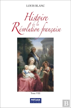 Bertrand.pt - Histoire De La Révolution Française - Tome Viii