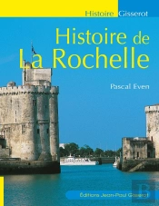 Histoire De La Rochelle