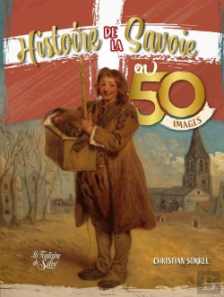 Bertrand.pt - Histoire De La Savoie En 50 Images