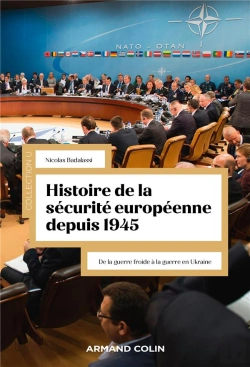 Bertrand.pt - Histoire De La Sécurité Européenne Depuis 1945 : De La Guerre Froide À La Guerre En Ukraine