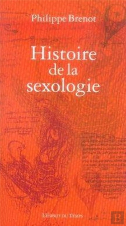 Bertrand.pt - Histoire De La Sexologie