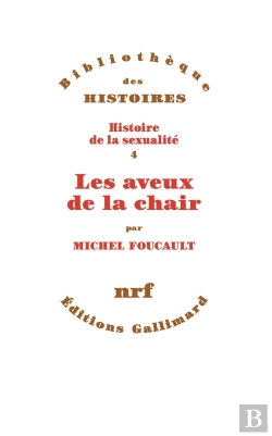 Bertrand.pt - Histoire De La Sexualité Tome 4 ; Les Aveux De La Chair
