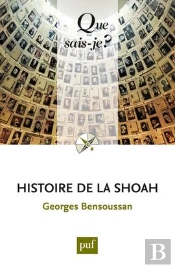 Histoire De La Shoah (5ed) Qsj 3081