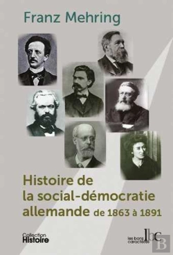 Bertrand.pt - Histoire De La Social-Démocratie Allemande De 1863 À 1891