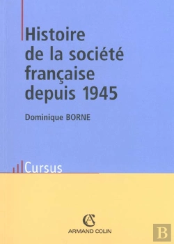 Bertrand.pt - Histoire De La Societe Francaise Depuis 1945 ; 3e Edition