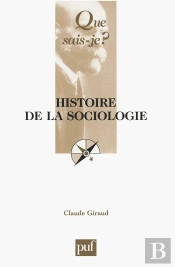 Histoire De La Sociologie (3e Édition)
