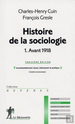 Bertrand.pt - Histoire De La Sociologie T.1 ; Avant 1918