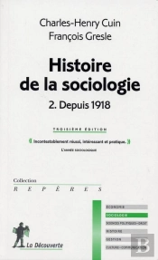 Histoire De La Sociologie T.2 ; Depuis 1918