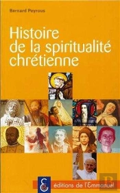 Histoire De La Spiritualité Chrétienne