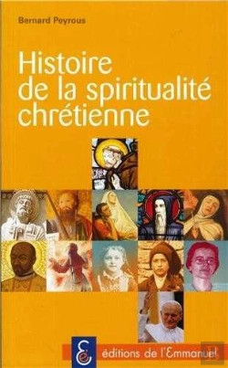 Bertrand.pt - Histoire De La Spiritualité Chrétienne