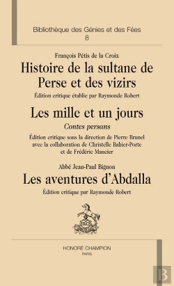 Bertrand.pt - Histoire De La Sultane De Perse Et Des Vizirs ; Les Mille Et Un Jours, Contes Persans ; Les Aventures D'Abdalla