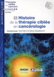 Histoire De La Thérapie Ciblée En Cancérologie