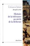 Histoire De La Tolérance Au Siècle De La Réforme