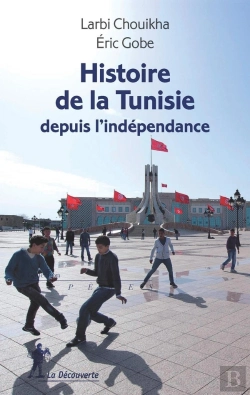 Bertrand.pt - Histoire De La Tunisie Depuis L'Indépendance