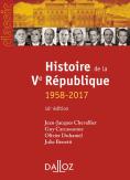 Histoire De La Ve République 1958-2017 (16e Édition)
