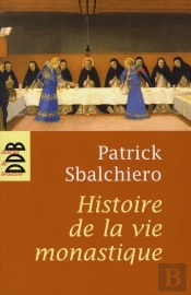 Histoire De La Vie Monastique