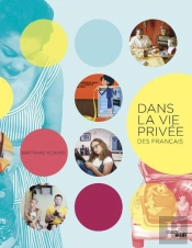 Histoire De La Vie Privee Des Francais
