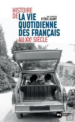 Bertrand.pt - Histoire De La Vie Quotidienne Des Français Au Xxe Siècle