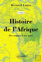 Histoire De L'Afrique : Des Origines À Nos Jours (2e Édition)