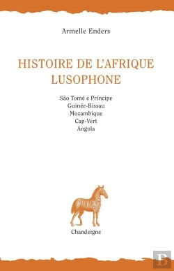 Bertrand.pt - Histoire De L'Afrique Lusophone