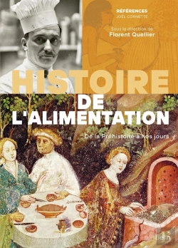 Bertrand.pt - Histoire De L'Alimentation ; De La Préhistoire Au Xxi Siècle