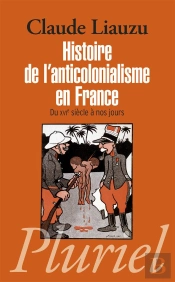 Histoire De L'Anticolonialisme En France