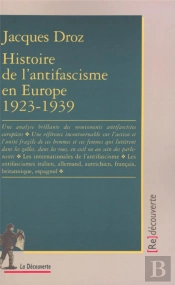 Histoire De L'Antifascisme En Europe 1923-1939